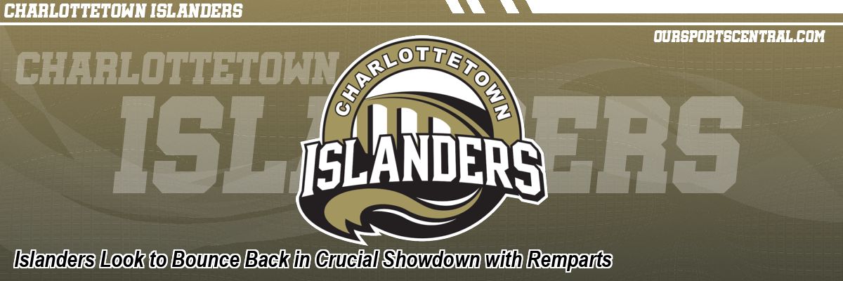 Islanders Look to Bounce Back in Crucial Showdown with Remparts