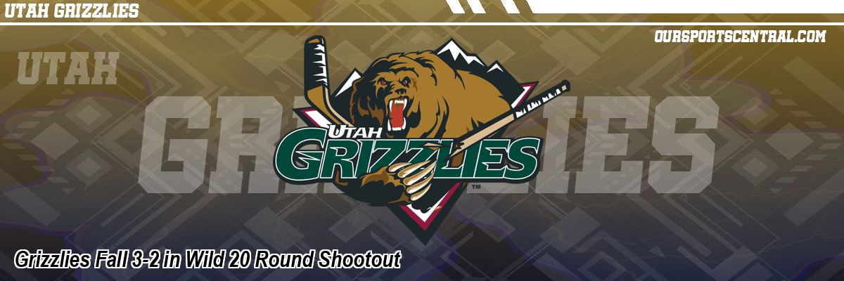 Grizzlies Fall 3-2 in Wild 20 Round Shootout