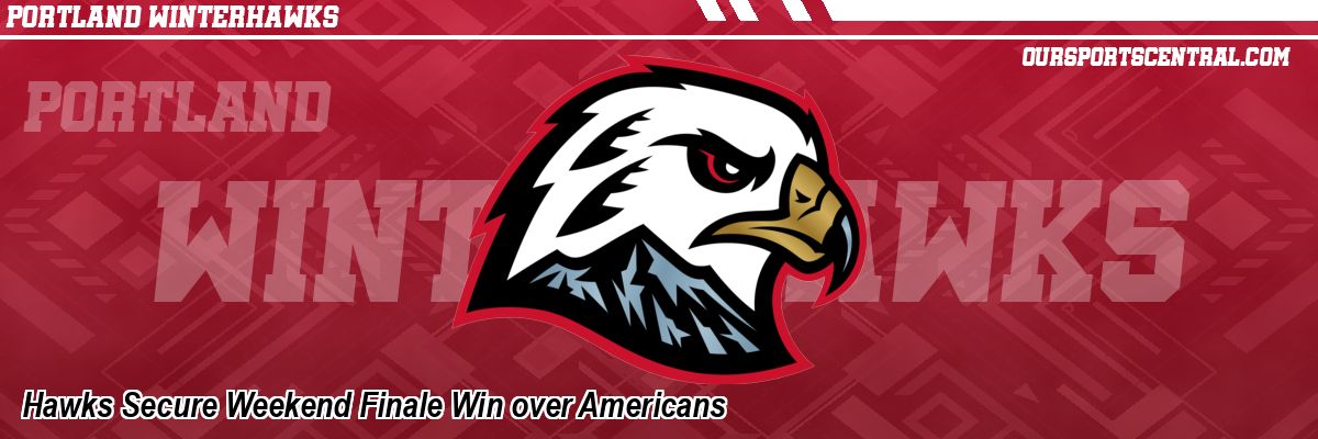 Hawks Secure Weekend Finale Win over Americans
