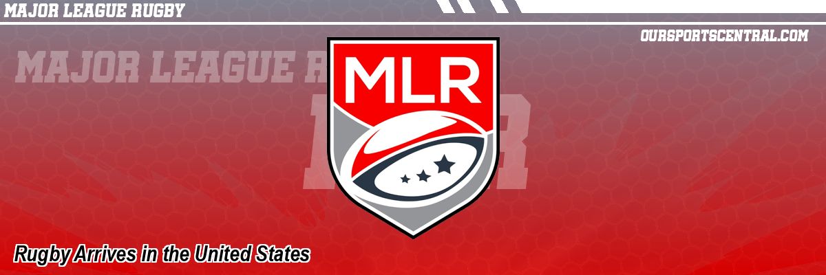 Rugby Arrives in the United States