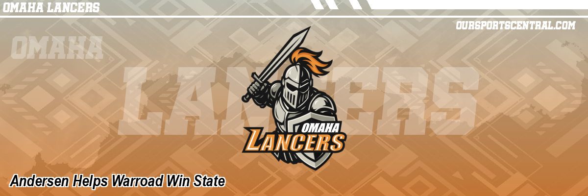 Andersen Helps Warroad Win State