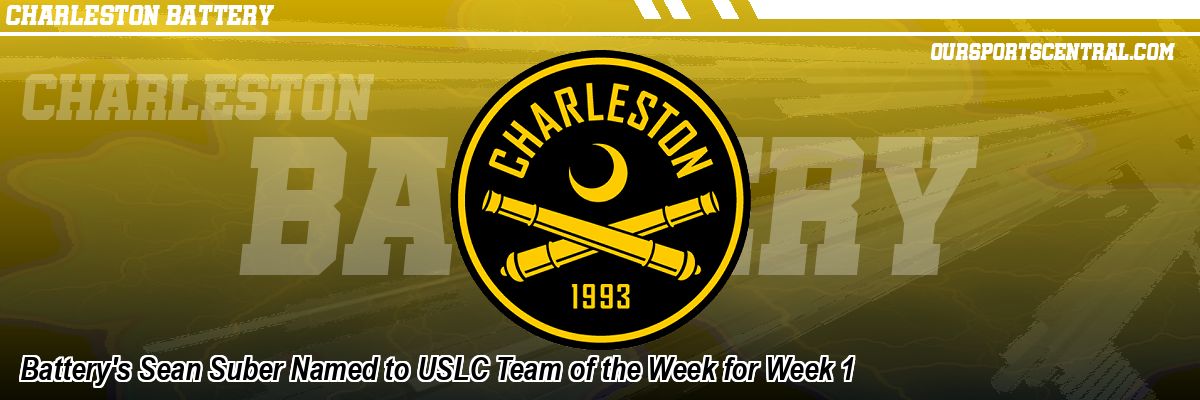 Battery's Sean Suber Named to USLC Team of the Week for Week 1