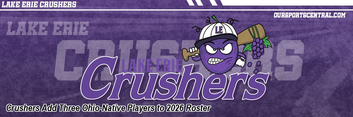 Crushers Add Three Ohio-Native Players to 2026 Roster