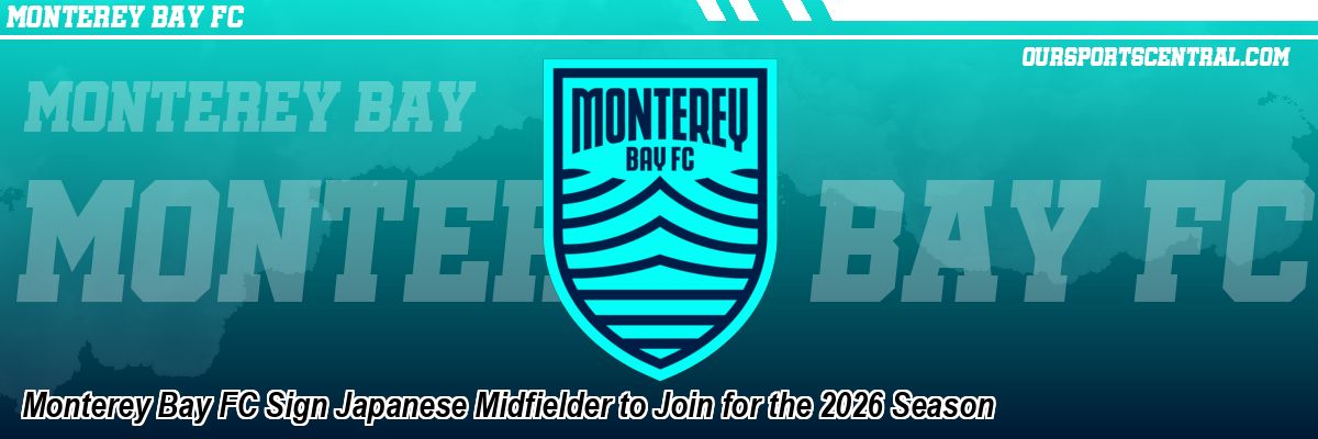 Monterey Bay FC Sign Japanese Midfielder to Join for the 2026 Season