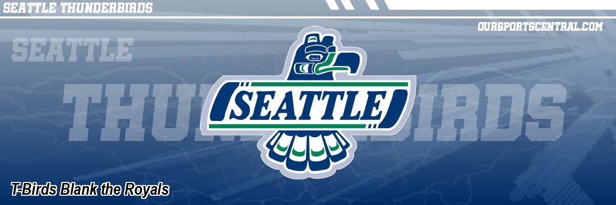 T-Birds Blank the Royals