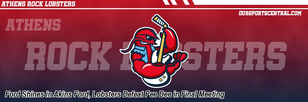 Ford Shines in Akins Ford, Lobsters Defeat Pee Dee in Final Meeting