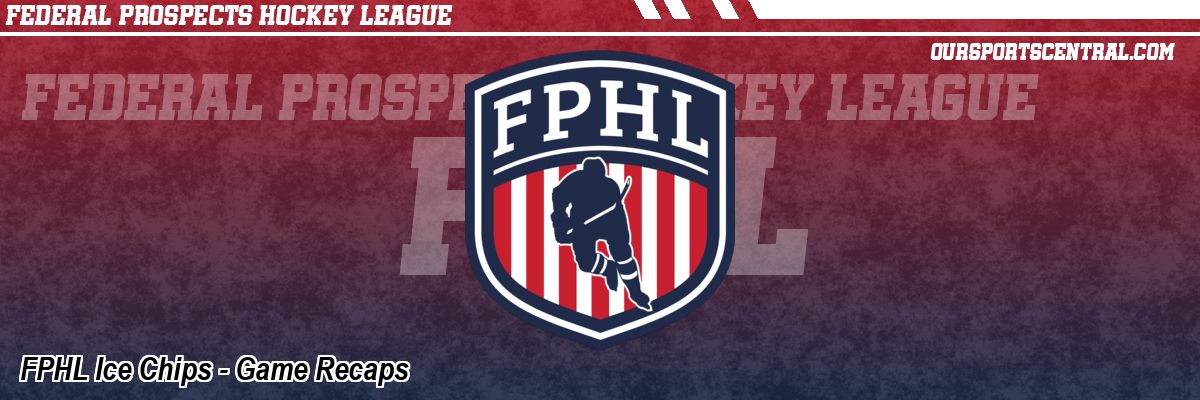FPHL Ice Chips - Game Recaps