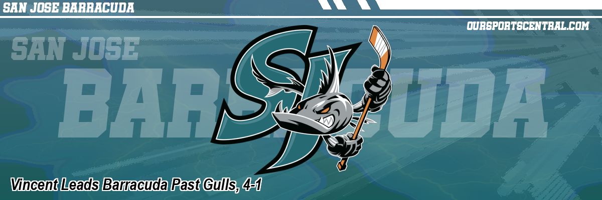 Vincent Leads Barracuda Past Gulls, 4-1