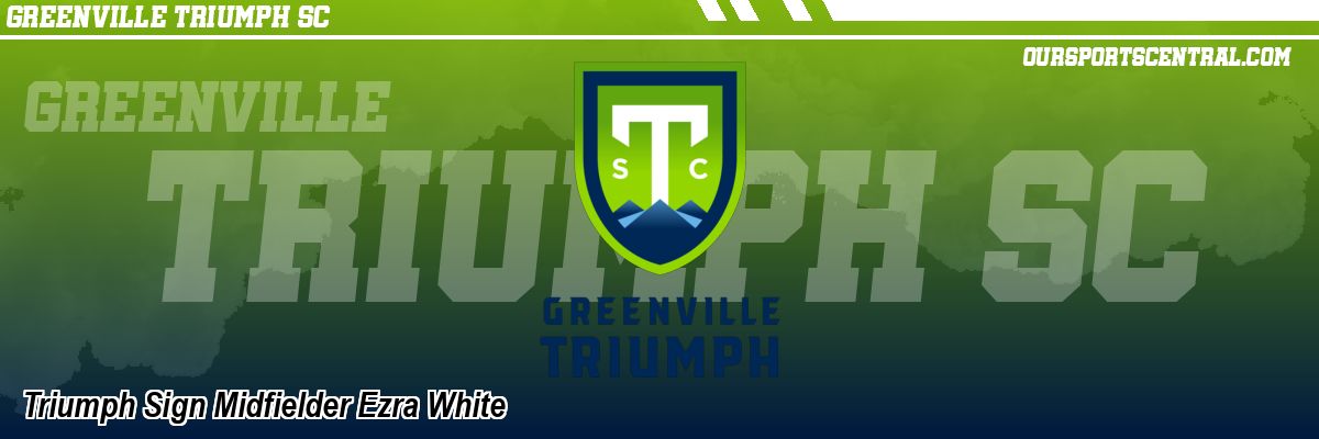 Triumph Sign Midfielder Ezra White