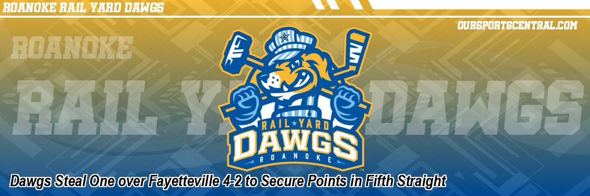 Dawgs Steal One over Fayetteville 4-2 to Secure Points in Fifth Straight