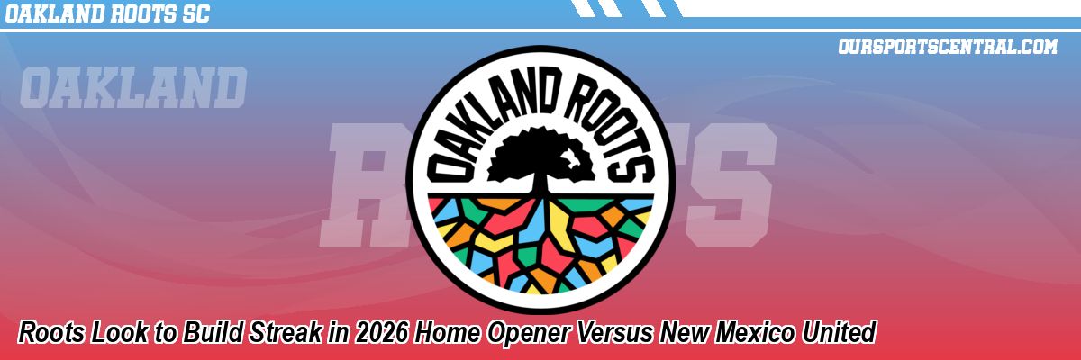Roots Look to Build Streak in 2026 Home Opener Versus New Mexico United