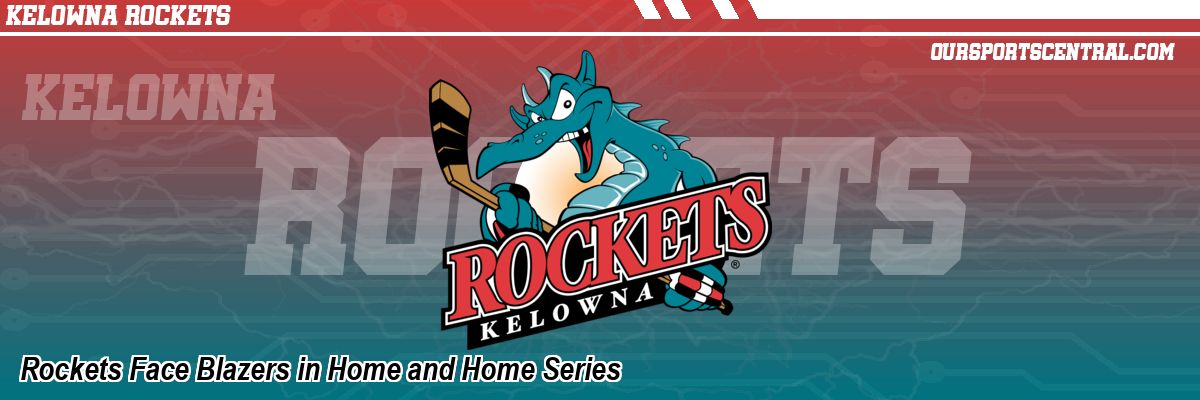 Rockets Face Blazers in Home and Home Series