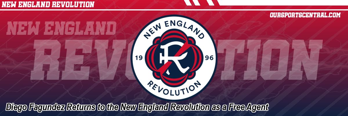 Diego Fagundez Returns to the New England Revolution as a Free Agent