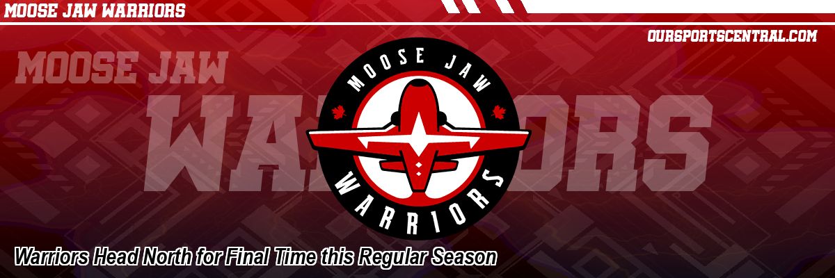 Warriors Head North for Final Time this Regular Season