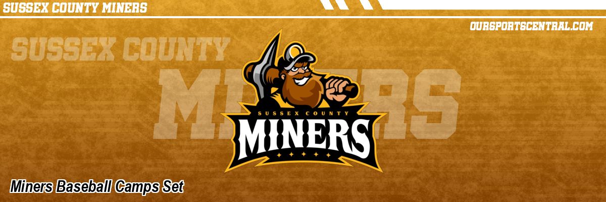 Miners Baseball Camps Set