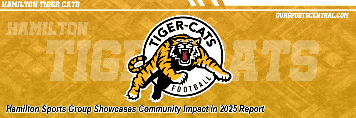 Hamilton Sports Group Showcases Community Impact in 2025 Report