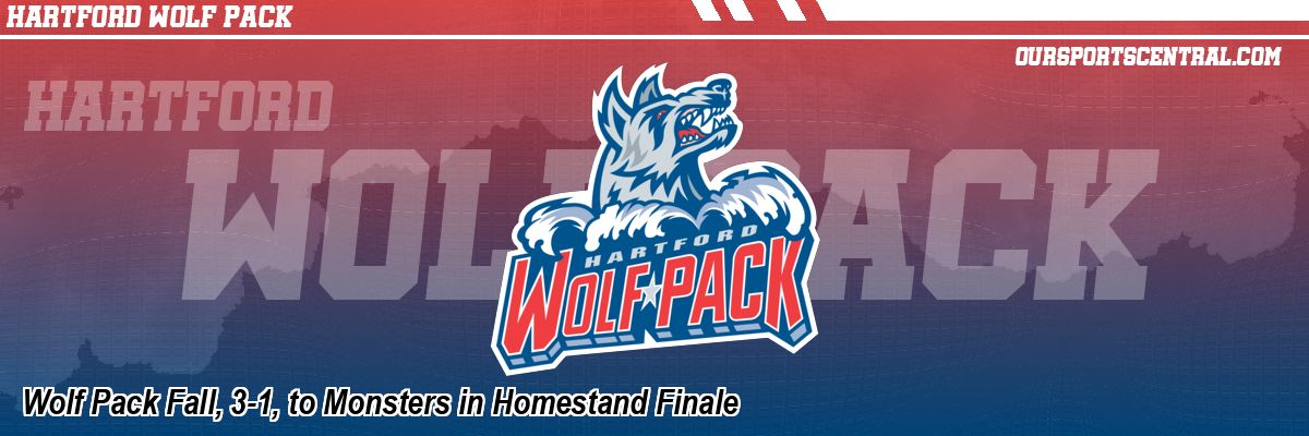 Wolf Pack Fall, 3-1, to Monsters in Homestand Finale