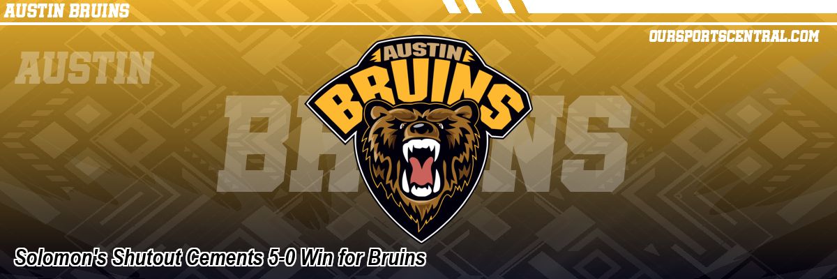 Solomon's Shutout Cements 5-0 Win for Bruins