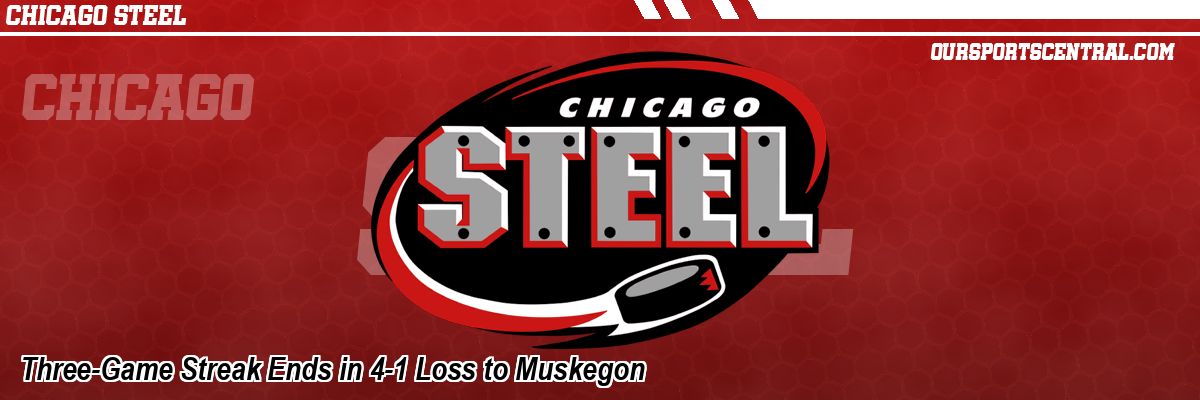 Three-Game Streak Ends in 4-1 Loss to Muskegon