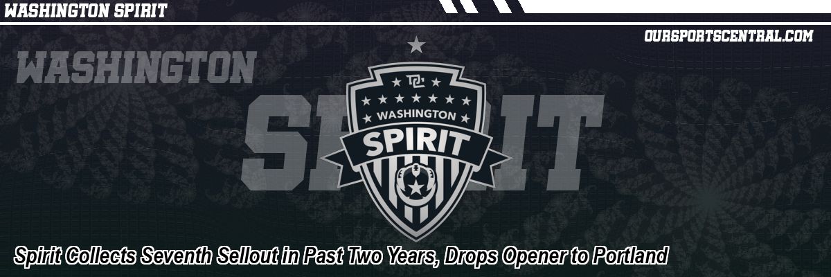 Spirit Collects Seventh Sellout in Past Two Years, Drops Opener to Portland