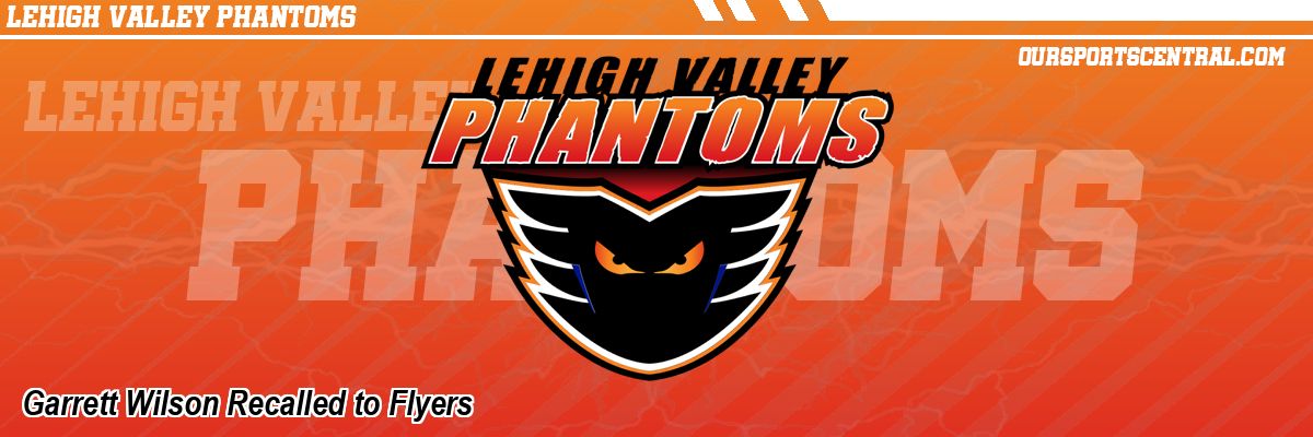 Garrett Wilson Recalled to Flyers