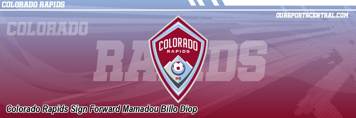 Colorado Rapids Sign Forward Mamadou Billo Diop