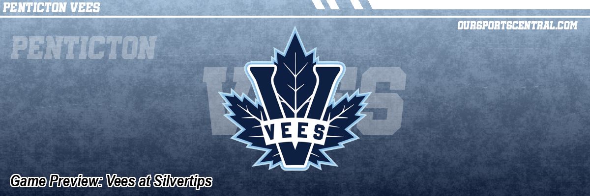 Game Preview: Vees at Silvertips