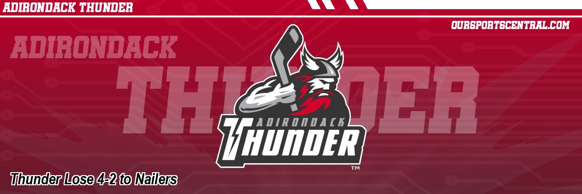 Thunder Lose 4-2 to Nailers