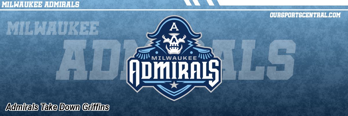 Admirals Take Down Griffins