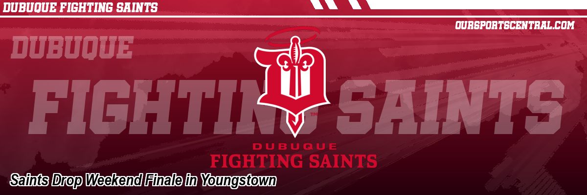Saints Drop Weekend Finale in Youngstown
