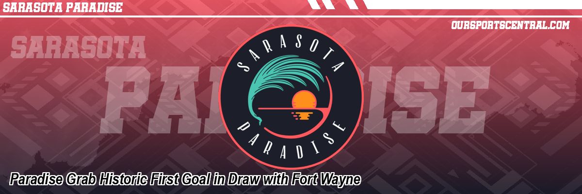 Paradise Grab Historic First Goal in Draw with Fort Wayne