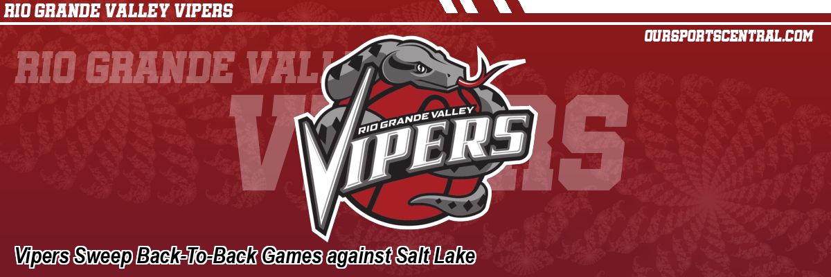 Vipers Sweep Back-To-Back Games against Salt Lake