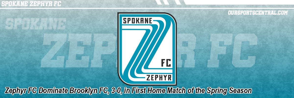 Zephyr FC Dominate Brooklyn FC, 3-0, in First Home Match of the Spring Season