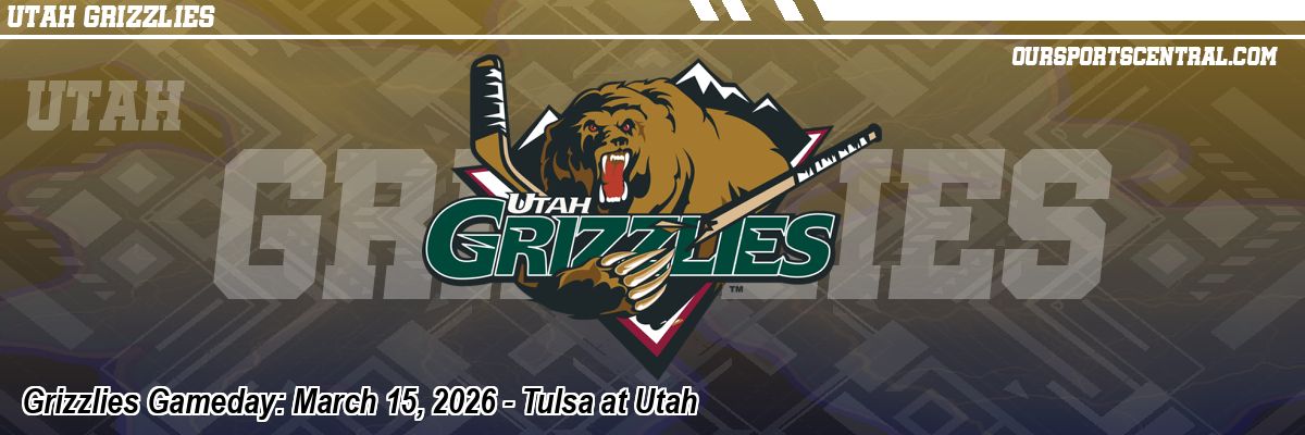 Grizzlies Gameday: March 15, 2026 - Tulsa at Utah