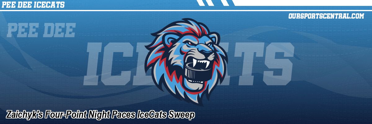 Zaichyk's Four-Point Night Paces IceCats Sweep