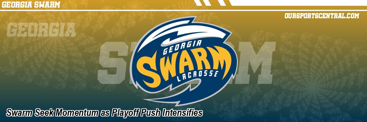 Swarm Seek Momentum as Playoff Push Intensifies
