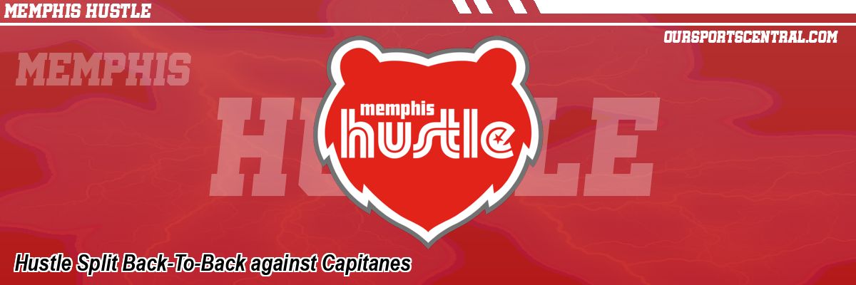 Hustle Split Back-To-Back against Capitanes