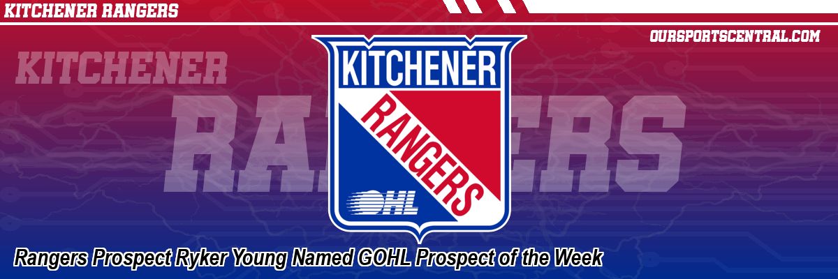 Rangers Prospect Ryker Young Named GOHL Prospect of the Week