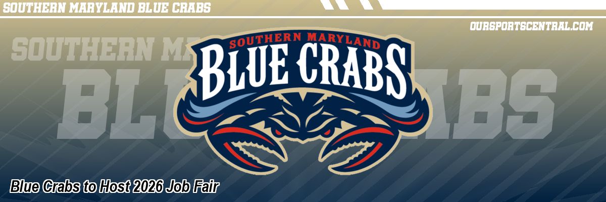 Blue Crabs to Host 2026 Job Fair