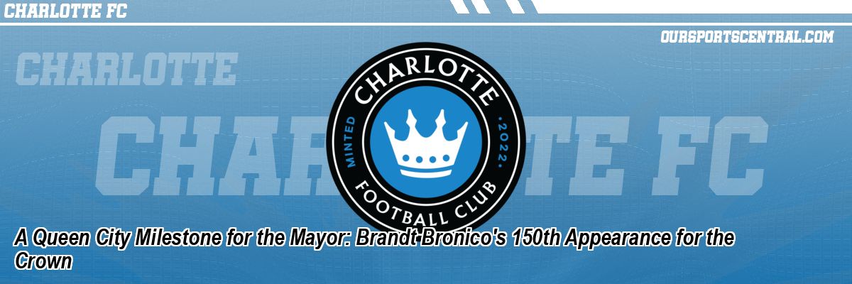 A Queen City Milestone for the Mayor: Brandt Bronico's 150th Appearance for the Crown