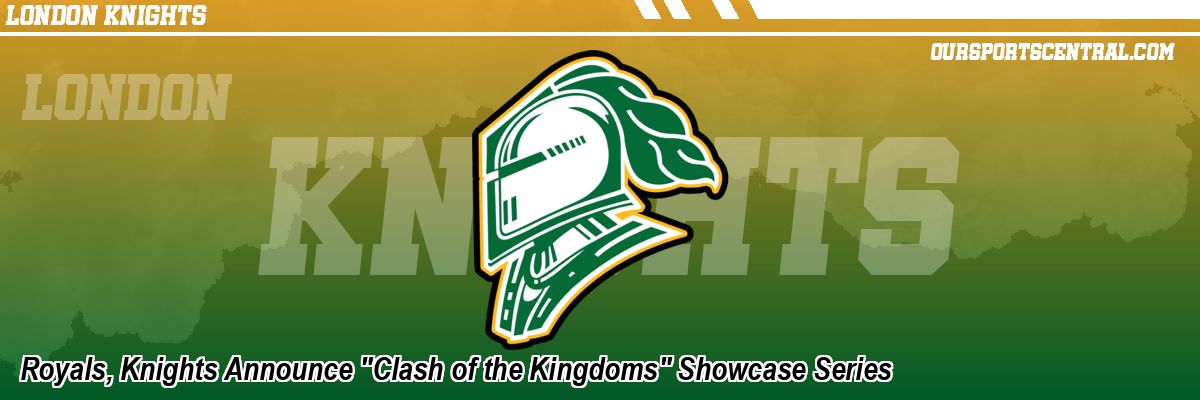 Royals, Knights Announce 