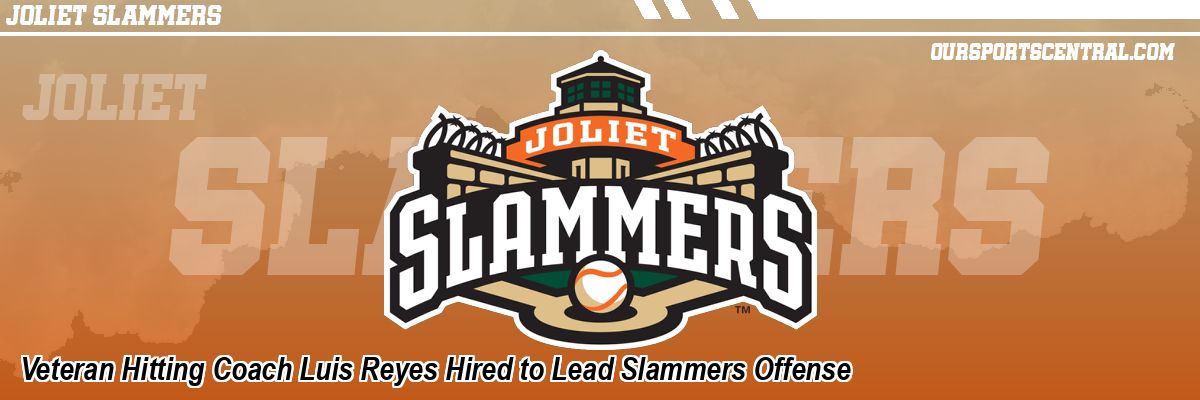Veteran Hitting Coach Luis Reyes Hired to Lead Slammers Offense