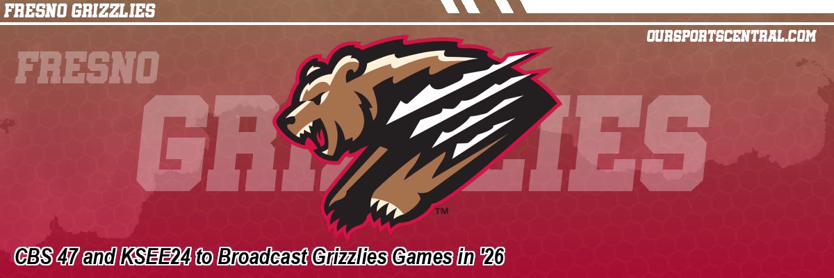 CBS 47 and KSEE24 to Broadcast Grizzlies Games in '26