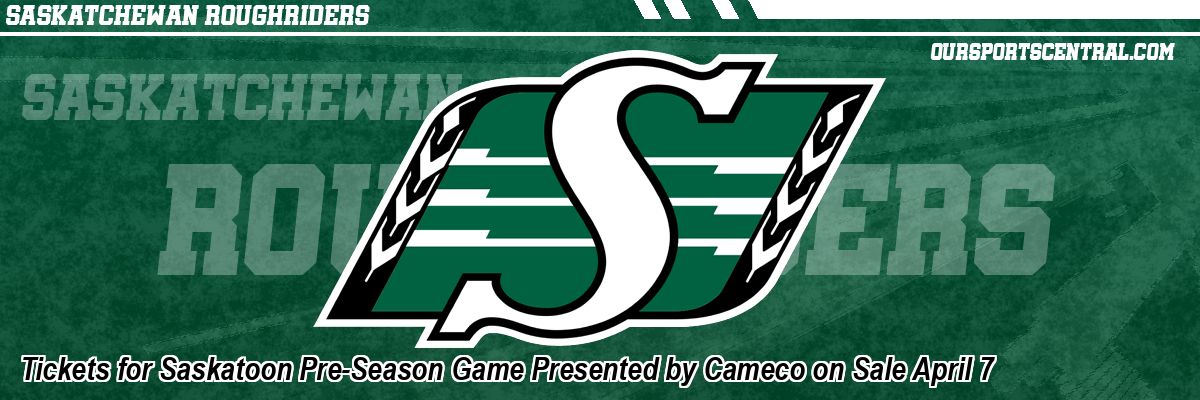 Tickets for Saskatoon Pre-Season Game Presented by Cameco on Sale April 7