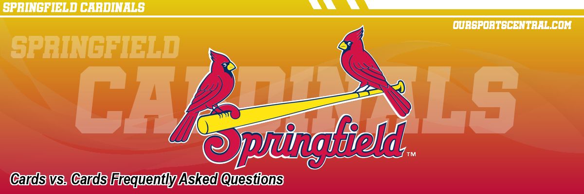 Cards vs. Cards Frequently Asked Questions