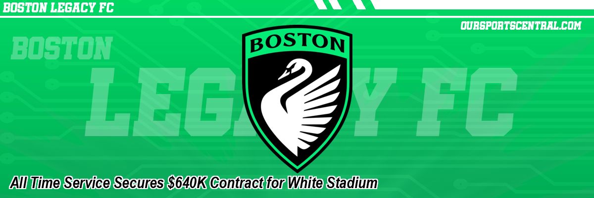 All Time Service Secures $640K Contract for White Stadium
