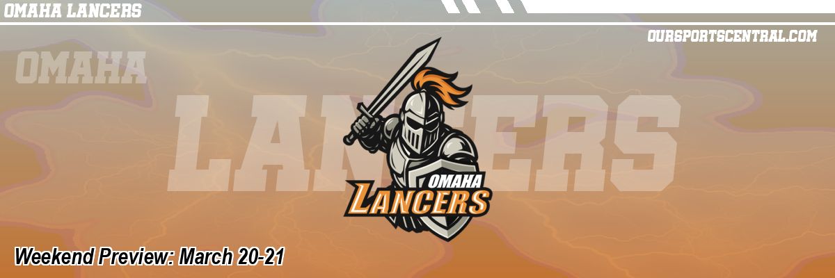 Weekend Preview: March 20-21