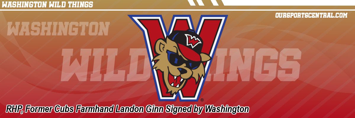 RHP, Former Cubs Farmhand Landon Ginn Signed by Washington