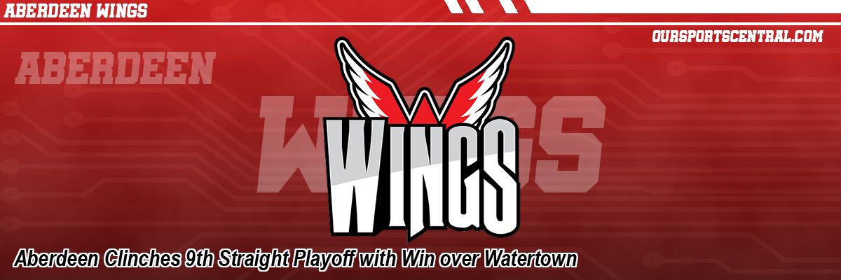 Aberdeen Clinches 9th Straight Playoff with Win over Watertown