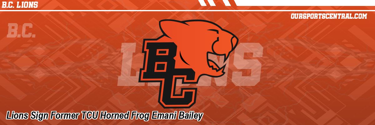 Lions Sign Former TCU Horned Frog Emani Bailey